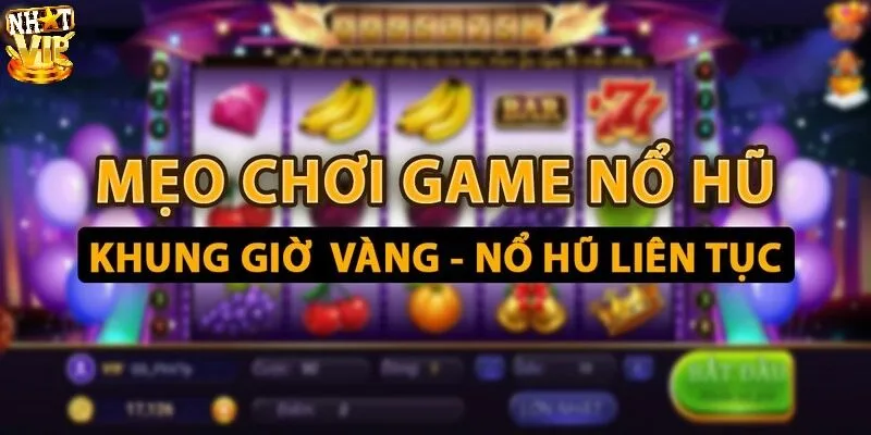 Nổ Hũ Đổi Thưởng - Quay Thưởng Hôm Nay Trúng Ngay Jackpot Hướng dẫn tân binh cách tham gia chơi nổ hũ đổi thưởng