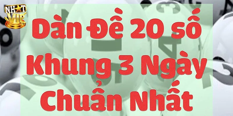 Dàn Đề 20 Số - Tổng Hợp Các Cách Lập Dàn Hiệu Quả Nhất Dàn đề 20 số là gì?