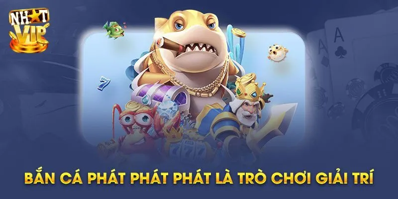 Bắn Cá Phát Phát - Cổng Game Mới Nổi Đang Được Săn Đón Giới thiệu đôi nét về cổng game Bắn cá phát phát