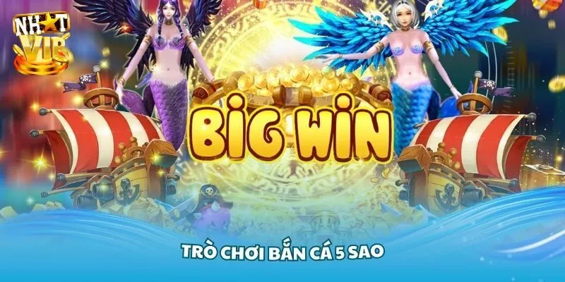 Bắn Cá 5 Sao - Trải Nghiệm Đổi Thưởng Đỉnh Cao Tại Nhatvip Giới thiệu đôi nét về game bắn cá 5 sao