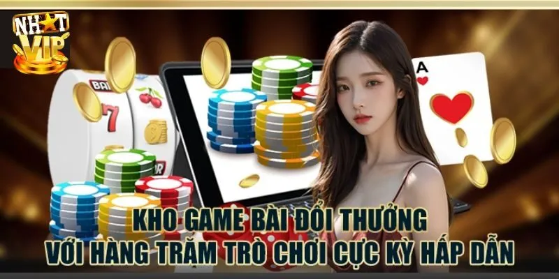 Game Bài Đổi Thưởng - Sân Chơi Hấp Dẫn Để Bet Thủ Cá Cược Đặc điểm về game bài đổi thưởng