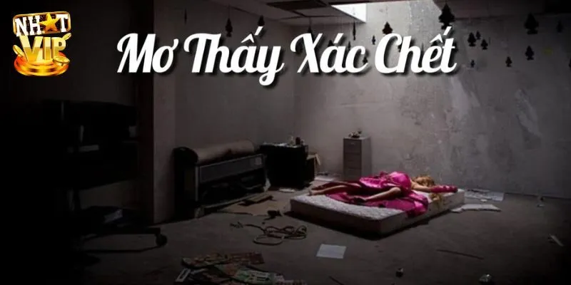 Mơ Thấy Xác Chết - Giải Mã Giấc Mơ Và Con Số Tài Lộc May Mắn Gặp phải thi thể bị cháy đen trong mộng
