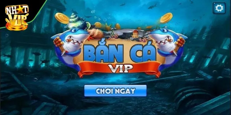 Bắn Cá Vip - Siêu Phẩm Săn Ngư Đổi Thưởng Đỉnh Nhất Năm 2025 Tìm hiểu đôi nét về siêu phẩm bắn cá vip